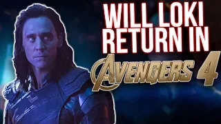 Will Loki Return in Avengers 4? Theories (Spoilers)