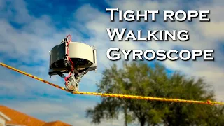 Tightrope-walking powered Gyroscope