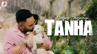 @HARJASHARJAAYI  -  Tanha | X Album | Official Music Video