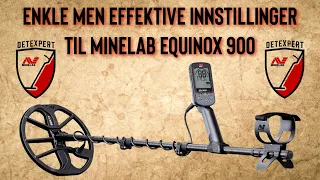 Enkle men effektive innstillinger til Equinox 900