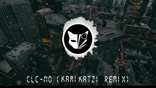 CLC 씨엘씨 _ No (Kamikatzi Remix)