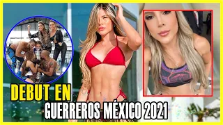 Ganadora del Desafio 2019 triunfa en Mexico tras su debut en Guerreros Mexico 2021 - Lairen Bernier