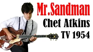 Mr. Sandman (Chet Atkins TV 1954) - Cleber Harrison