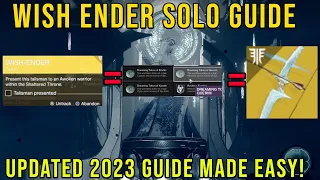 HOW TO GET WISH-ENDER IN DESTINY 2 LIGHTFALL 2023 SOLO? PRESENT TALISMAN TO AWOKEN WARRIOR GUIDE