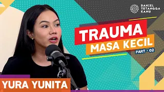 Terbukti Ampuh! Ini Cara Yura Yunita Menyembuhkan Trauma Masa Kecil - Daniel Tetangga Kamu