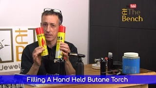 Filling a Hand Held Butane Torch - Making Your Own Jewellery