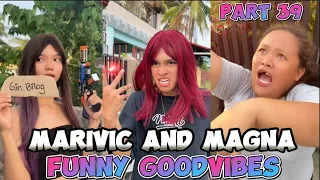 PART 39 | MARIVIC AND MAGNA TIKTOK COMPILATION FUNNY GOODVIBES 🤣 😂😂