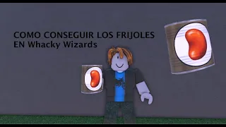 COMO CONSEGUIR LOS FRIJOLES EN Wacky Wizards | TUTORIAL (ROBLOX)