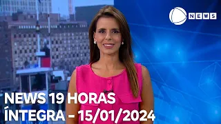 News 19 Horas - 15/01/2024