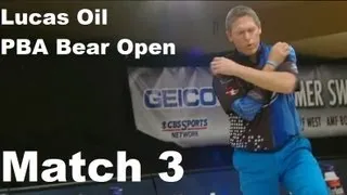 2013 Lucas Oil PBA Bear Open Match 3 Semi Final
