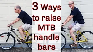 How to raise the handle bars on an MTB (3 ways)