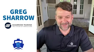 BoatTALKS with Greg Sharrow of Sharrow Marine