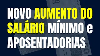 NOVO AUMENTO DO SALÁRIO MÍNIMO, APOSENTADORIAS E PENSÕES / R$ 1.502 ESSE É O NOVO VALOR