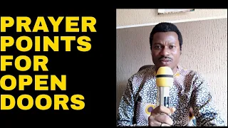 PRAYER POINTS FOR OPEN DOORS