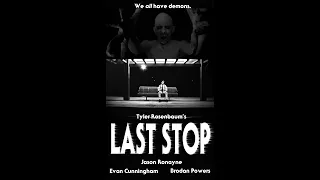 Last Stop [A Short Horror Film]