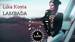 Lika Kosta - LAMBADA (EXCLUSIVE COVER)