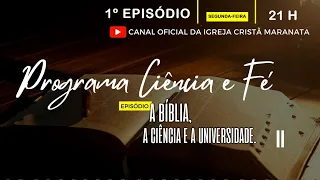 15/04/2024 - Igreja Cristã Maranata - CIÊNCIA E FÉ - "A bíblia, a ciência e a universidade" - 21h.