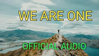 WE ARE ONE  (OFFICIAL AUDIO)