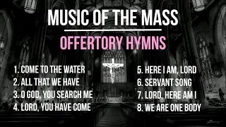 Music of the Mass | 8 Beloved Offertory Songs | Catholic Hymns | Choir w/ Lyrics | Sunday 7pm Choir