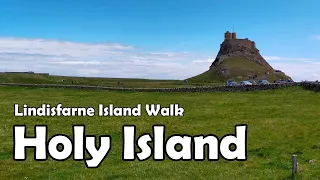The Holy Island of Lindisfarne【4K】| Northumberland Island Walk 2021