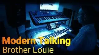 Modern Talking - Brother Louie   ( Cover Yamaha Tyros 5 / Modx )