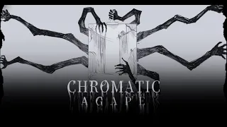 Chromatic Agape [Demo]