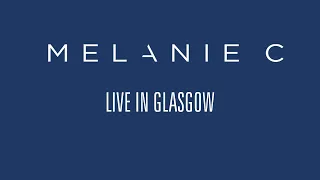 Melanie C - Live In Glasgow - 02 - Escalator