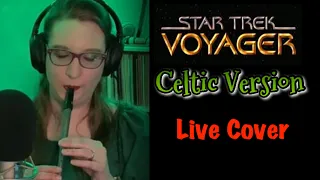 Star Trek: Voyager Theme - Irish Tin Whistle - Live Cover