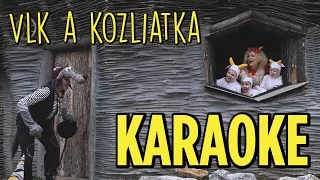 Smejko a Tanculienka - Vlk a kozliatka KARAOKE