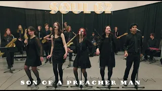 Soul 62 - Son of a Preacher Man (live cover)