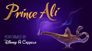 Prince Ali - Disney A Cappella
