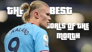 The best Goals of the month | October 2023