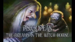 Psyclopean - Dreams In The Witch House - Lovecraft Mythos  - dark ambient dungeon synth soundtrack