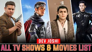 Dev Joshi All Tv Shows & Movies List | Telly Wave News