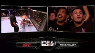 Full Blast: Munoz & Mitrione - Mir vs Nogueira