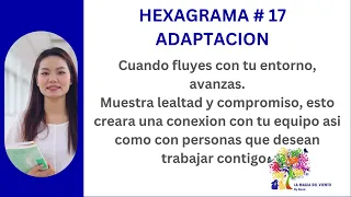 I CHING HEXAGRAMA # 17 ADAPTACION