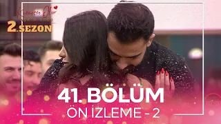 Kısmetse Olur: Aşkın Gücü 2. Sezon 41. Bölüm Ön İzleme - 2