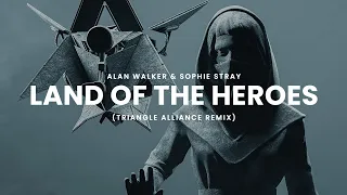 Alan Walker & Sophie Stray - Land Of The Heroes (Triangle Alliance Remix) (Lyric Video)