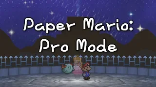 This Paper Mario "Pro Mode" Hack is Seriously Difficult!