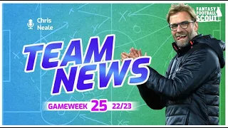 Who will start in the Double Gameweek? | FPL GW25 Team News | Fantasy Premier League 22/23