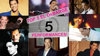 MY TOP 5 EL DeBARGE PEFORMANCES!