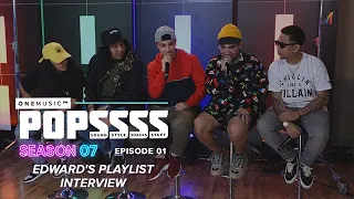 Edward's Playlist Interview | One Music POPSSSS S07E01