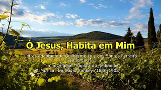 Hino IASD 203 - Ó Jesus, Habita em Mim (Playback)