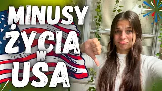 MINUSY ŻYCIA W STANACH ZJEDNOCZONYCH!! Wady USA !!Co mi się nie podoba w USA