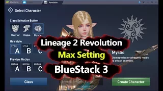 How to Play Lineage 2 Revolution on PC With Max Setting - BlueStack 3