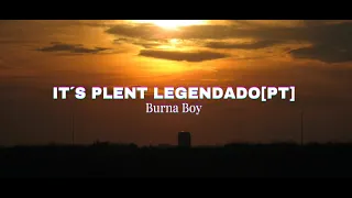 Burna Boy - It´s Plenty (Legenda/Tradução)[PT]