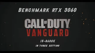 Call of Duty: Vanguard Multiplayer l RTX 3060 l I5 8600K l Three Settings - 1080p #Vanguard #gaming