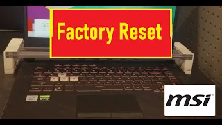 MSI Laptop Full Factory Restore Windows (Modern Titan Stealth Raider Vector CreatorPro Creator RESET