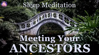 Meet Your Ancestors to Receive Messages & Blessings, Guided Meditation (432 Hz Binaural Beats)