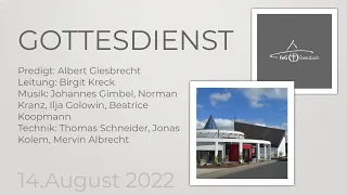 Gottesdienst | mit Albert Giesbrecht | 14. August 22 | FeG Ewersbach